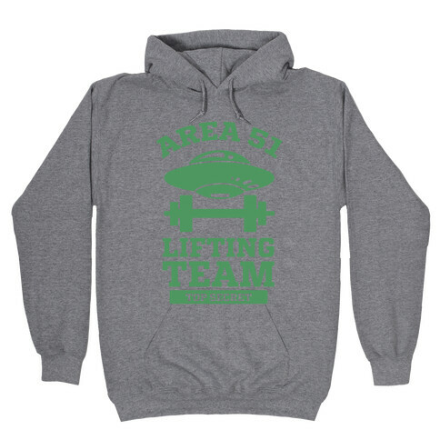 Area 51 Lifting Team Hooded Sweatshirt