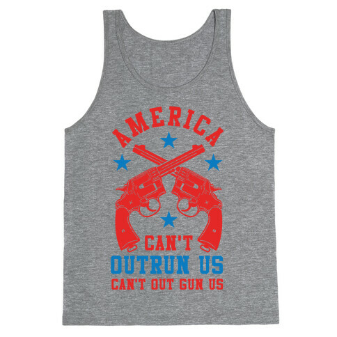 America Can't Outrun Us Can't Outgun Us Tank Top