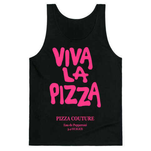 Viva La Pizza (Shirt) Tank Top