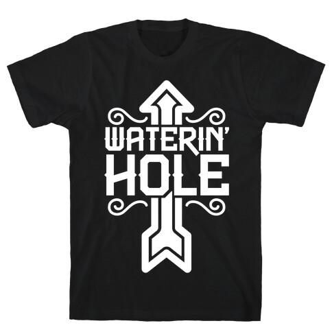 Waterin' Hole T-Shirt