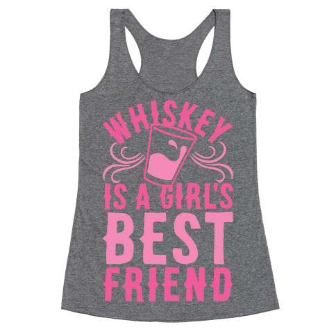 Whiskey Is A Girl's Best Friend Racerback Tank Top