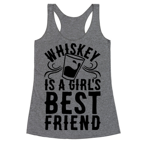 Whiskey Is A Girl's Best Friend Racerback Tank Top