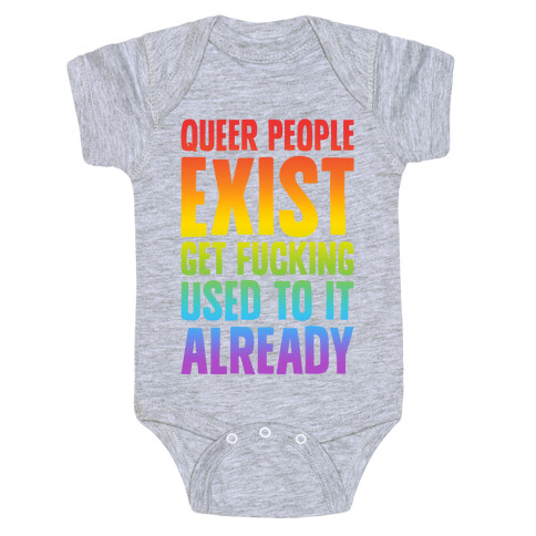 Queer People Exist Baby One-Piece