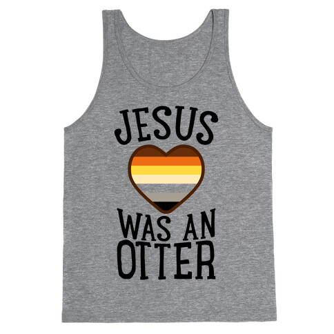 Jesus Was An Otter Tank Top