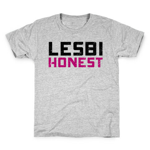 Lesbi Honest Kids T-Shirt