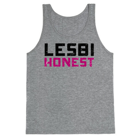 Lesbi Honest Tank Top