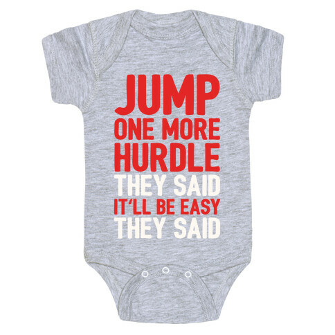 Jump One More Hurdle, They Said Baby One-Piece