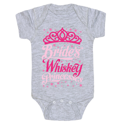 Bride's Whiskey Princesses Baby One-Piece