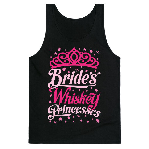 Bride's Whiskey Princesses Tank Top