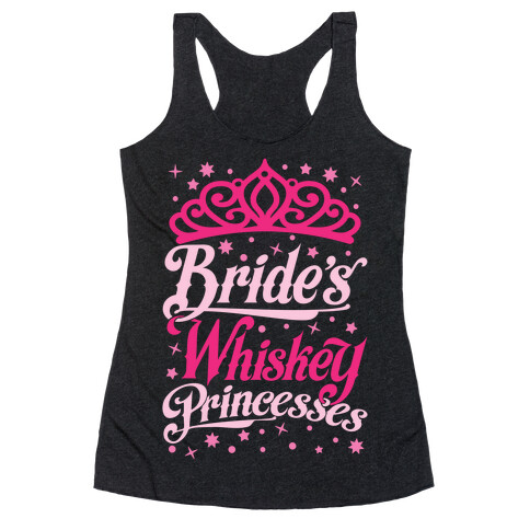 Bride's Whiskey Princesses Racerback Tank Top