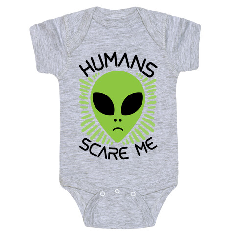 Humans Scare Me Baby One-Piece