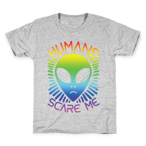 Humans Scare Me Kids T-Shirt