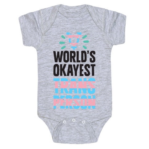 World's Okayest Trans Person Baby One-Piece