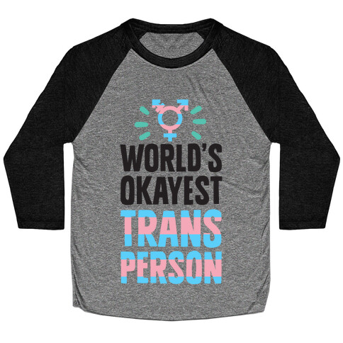 World's Okayest Trans Person Baseball Tee