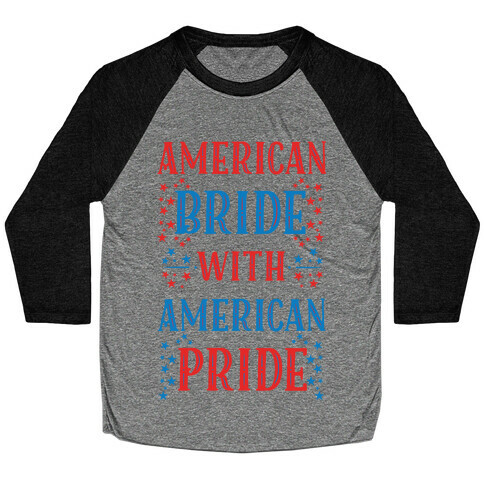 American Bride with American Pride Baseball Tee