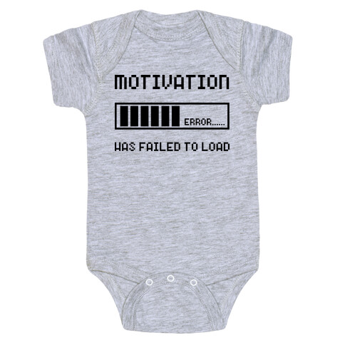 Motivation Has Failed to Load Baby One-Piece