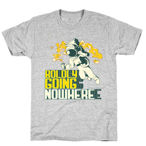 Boldly Going Nowhere (Vintage) T-Shirt