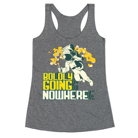 Boldly Going Nowhere (Vintage) Racerback Tank Top