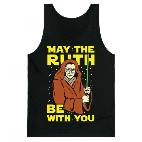 May the Ruth Be with You Tank Top