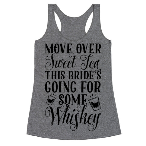 Move Over Sweet Tea Racerback Tank Top