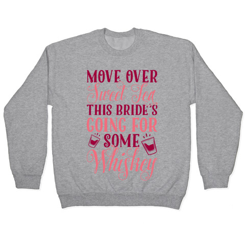 Move Over Sweet Tea Pullover