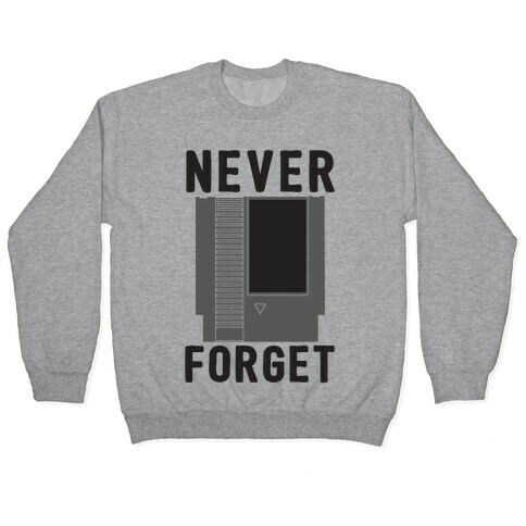 NES: Never Forget Pullover