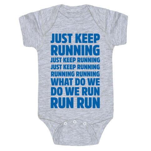 Just Keep Running Baby One-Piece
