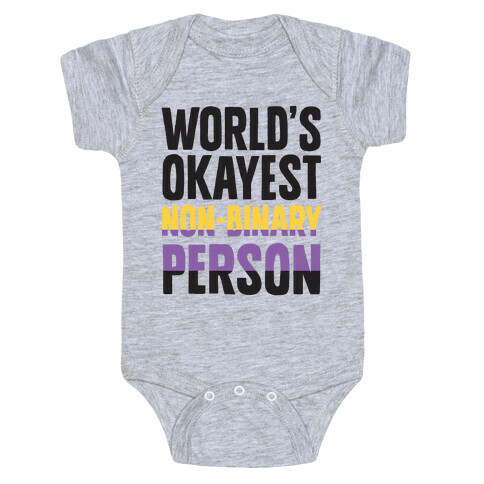 World's Okayest Non-Binary Person Baby One-Piece