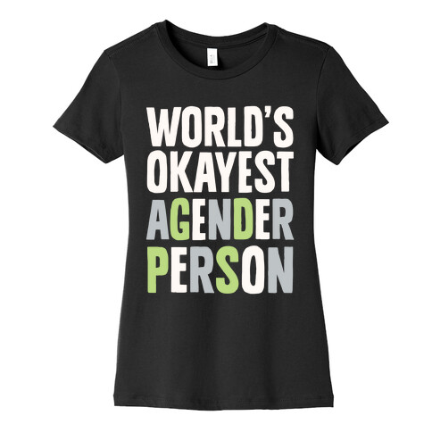 World's Okayest Agender Person Womens T-Shirt