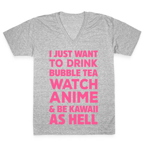 I Just Want To Anime V-Neck Tee Shirt