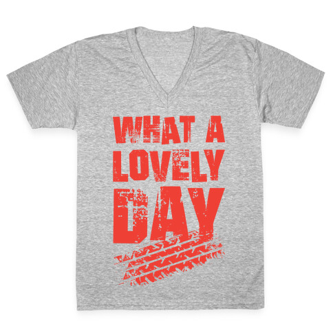 What A Lovely Day V-Neck Tee Shirt