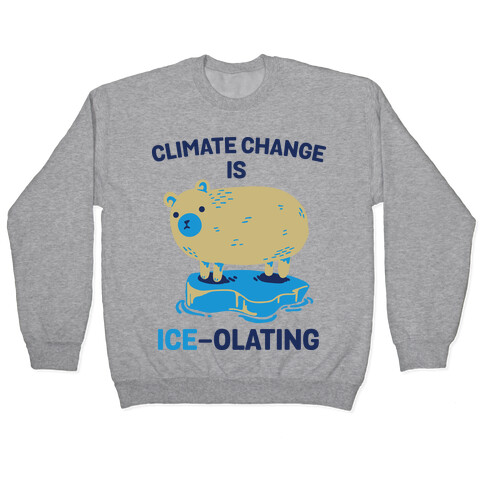 Climate Change Is Ice-olating Pullover