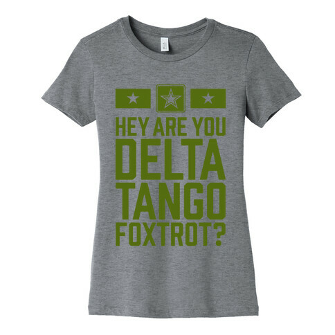 Delta Tango Foxtrot (Army) Womens T-Shirt