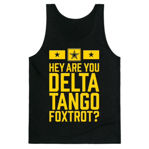 Delta Tango Foxtrot (Army) Tank Top