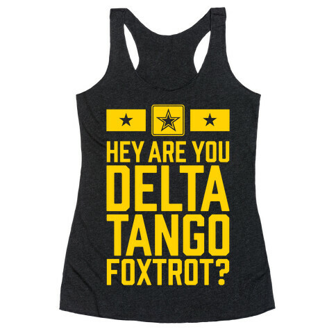 Delta Tango Foxtrot (Army) Racerback Tank Top