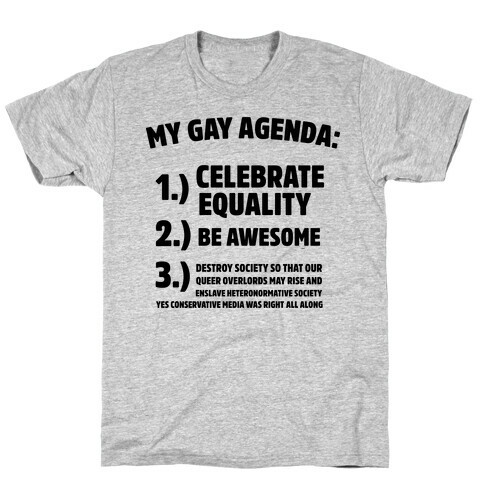 My Gay Agenda T-Shirt