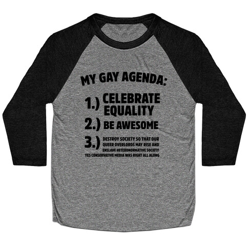 My Gay Agenda Baseball Tee