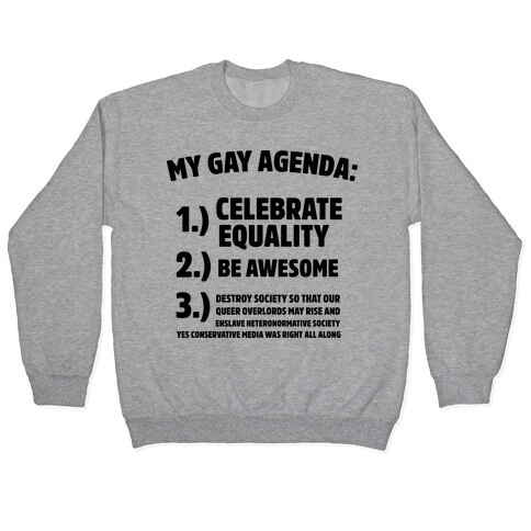 My Gay Agenda Pullover