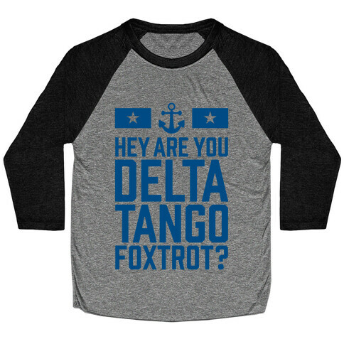 Delta Tango Foxtrot (Navy) Baseball Tee