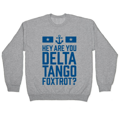 Delta Tango Foxtrot (Navy) Pullover