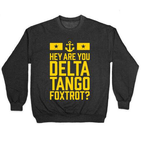 Delta Tango Foxtrot (Navy) Pullover