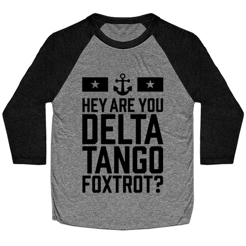 Delta Tango Foxtrot (Navy) Baseball Tee