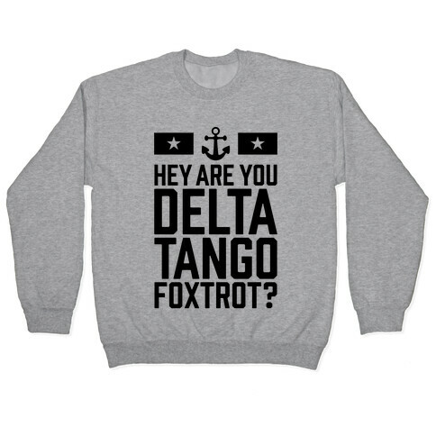 Delta Tango Foxtrot (Navy) Pullover