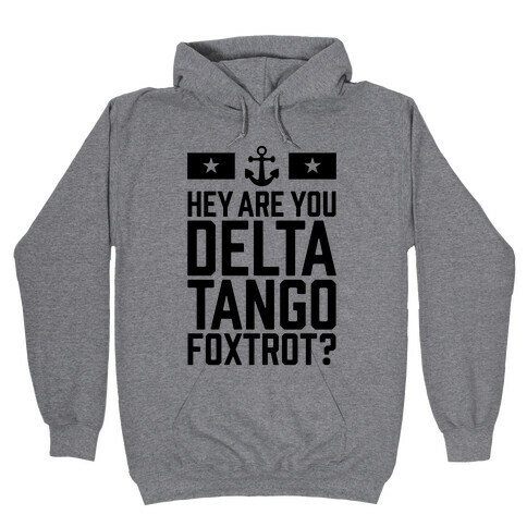 Delta Tango Foxtrot (Navy) Hooded Sweatshirt