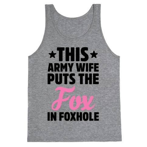 This Army Wife Puts The "Fox" In "Foxhole" Tank Top