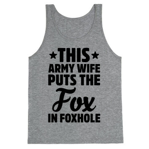 This Army Wife Puts The "Fox" In "Foxhole" Tank Top