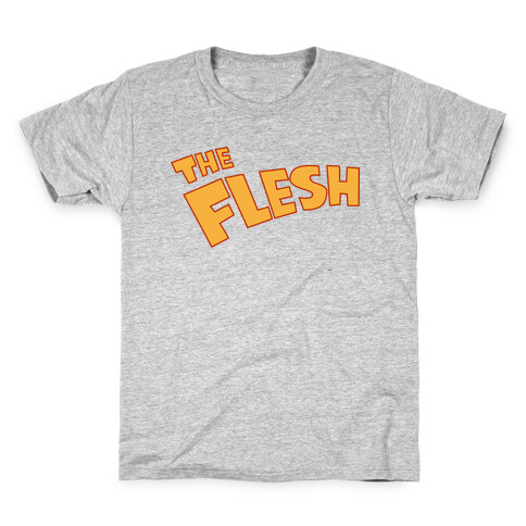 The Flesh Kids T-Shirt