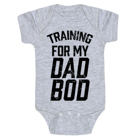 Training For My Dad Bod Baby One-Piece