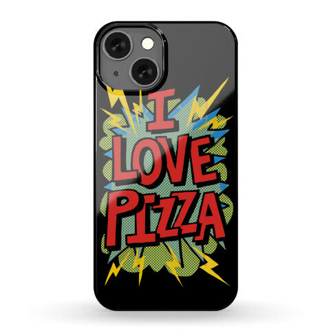 I Love Pizza Pop Art Phone Case