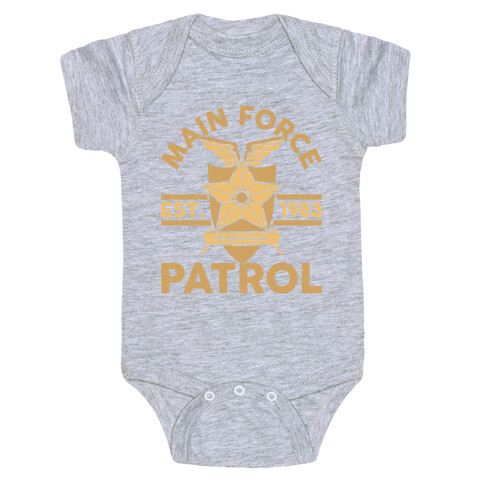 Main Force Patrol Baby One-Piece